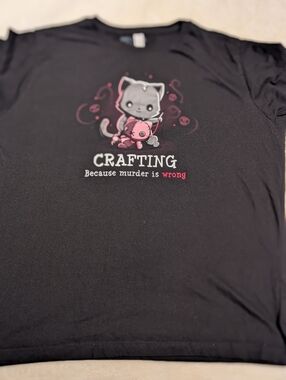 Black 'Crafting Because Murder is Wrong' Graphic Tee. Xl
